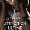 Attraction ultime