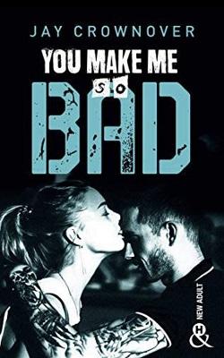 Bad tome 6 you make me so bad over book