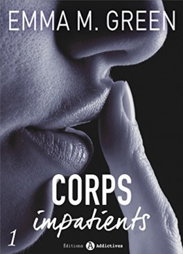 Corps impatients tome 4
