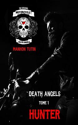 Death angels tome 1 hunter over book