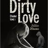 Dirty love tome 1 chuter