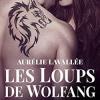 Les loups de wolfang tome 1 la redemption du loup over book