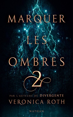 Marquer les ombres tome 2