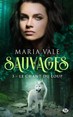 Sauvages tome 3 le chant du loup over book