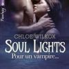 Soul lights tome 1 pour un vampire