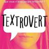 Textrovert