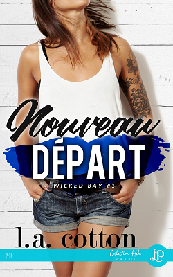 Wicked bay tome 1 nouveau depart over book