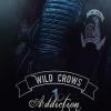 Wild crows tome 1 addiction over book